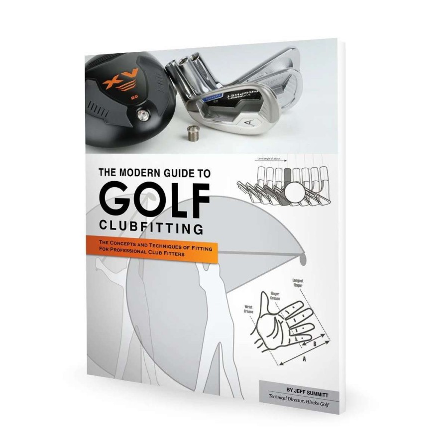 Clubmaking * | Modern Guide To Golf Clubfitting